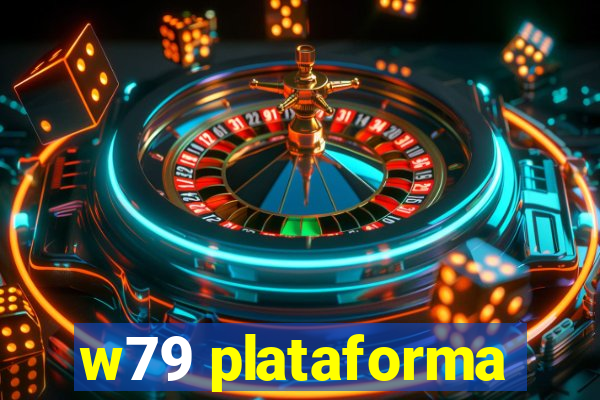 w79 plataforma